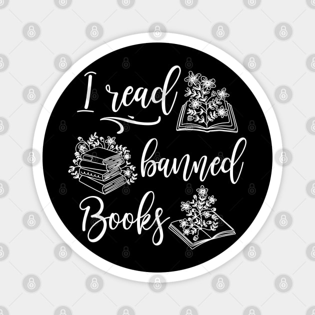 I Read Banned Books Book Lover Magnet by FloraLi